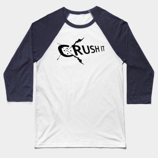 Crush it when you can in Pickleball Baseball T-Shirt